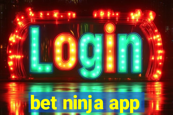 bet ninja app